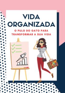 Capa Vida Organizada O Pulo do gato para transformar a sua vida